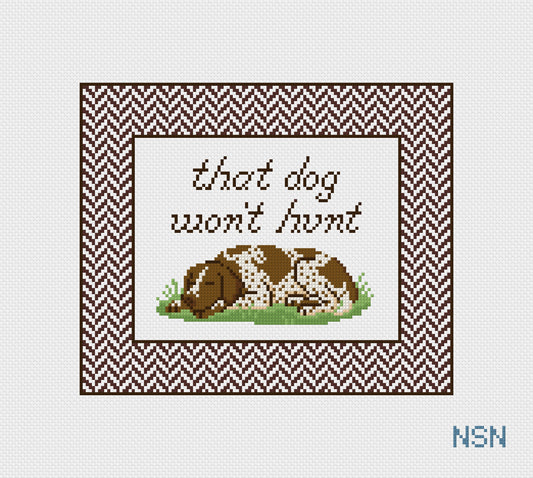 That Dog Won't Hunt needlepoint canvas